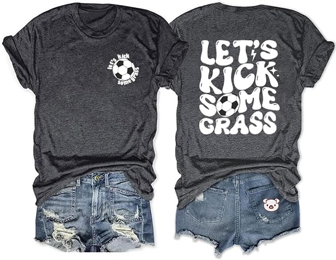 Let's Kick Some Grass