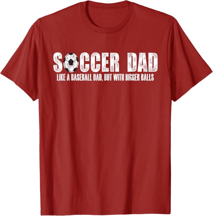 Soccer Dad T-Shirt